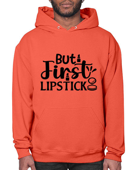 but first lipstick 4# -makeup Hoodie