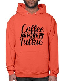 coffee before talkie 764# - tea- Hoodie