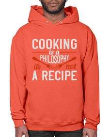 cooking is a philosophy its not a recipe 128# - cooking- Hoodie