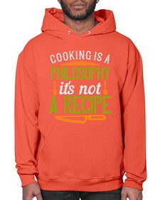 cooking is a philosophyits not a recipe 129# - cooking- Hoodie