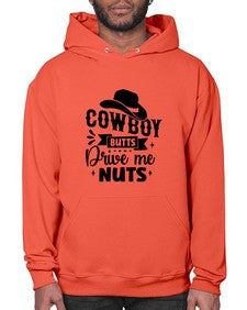 cowboy butts drive me nuts 344# - western- Hoodie
