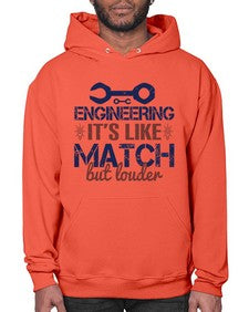 engineering its like match but louder Style 147# - engineer- Hoodie