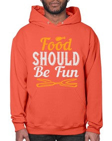 food should be fun 174# - cooking- Hoodie