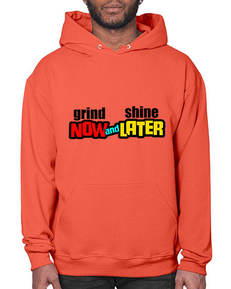 grind now and shine later 142# - black words and phrases- Hoodie