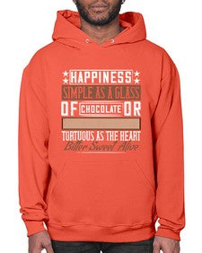 happiness simple as a glass of chocolate or tortuous as the heart bitter sweet alive 185# - chocolate- Hoodie