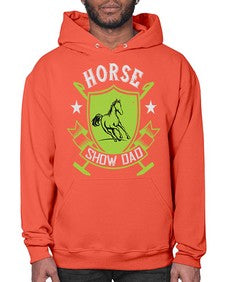 horse show dad Style 48# - horse- Hoodie