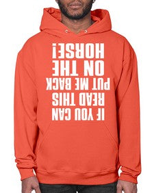 if you can read this put me back on the horse - horse- Hoodie