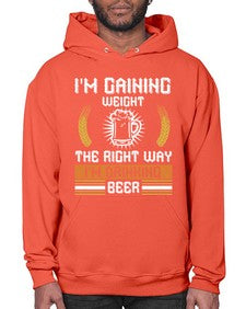 im gaining weight the right way im drinking beer 1190# - beer- Hoodie