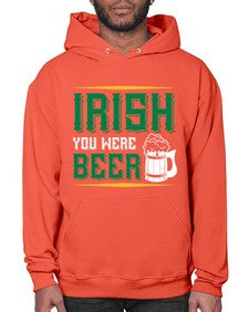 irish you were beer 1212# - beer- Hoodie