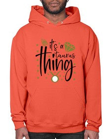 its a Taurus thing 273# - taurus- Hoodie