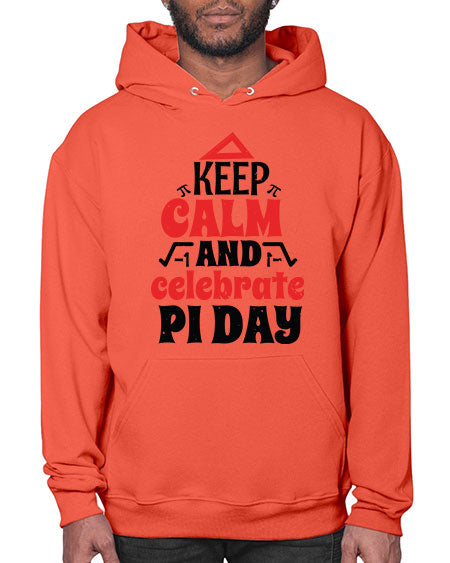 keep calm and celebrate pi day 26# - pi- Hoodie