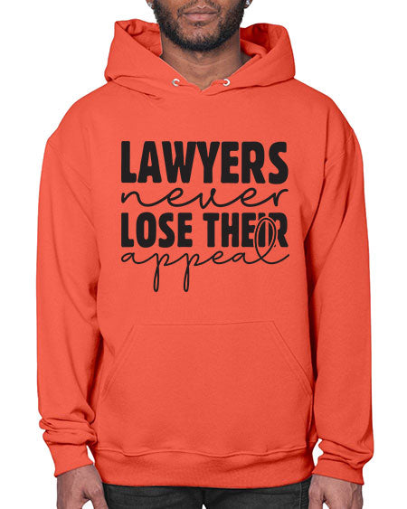 lawyers never lose their appeal 1043# - lawyer- Hoodie