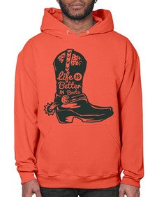 life is better in boots 730# - western- Hoodie