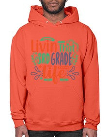 livin that third garde life 507# - third grade- Hoodie