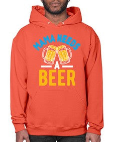 mama needs a beer 1355# - beer- Hoodie