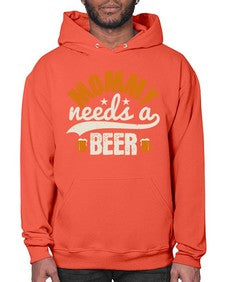 mommy needs a beer 1395# - beer- Hoodie