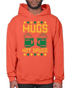 mugs not drugs 1408# - beer- Hoodie