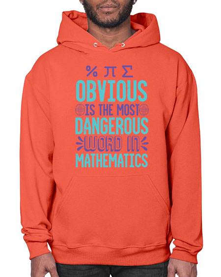 obvious is the most dangergou word in math 37# - pi- Hoodie