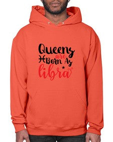queens Are Born As Libra 387# - libra- Hoodie