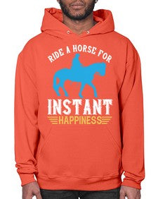 ride a horse for instant happiness Style 25# - horse- Hoodie