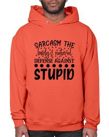 sarcasm the bodys natural defense against 84# - sarcastic- Hoodie