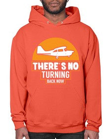 theres no turning back now  43# - airplane- Hoodie