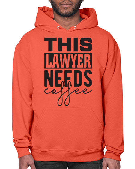 this lawyer needs coffee 1552# - lawyer- Hoodie