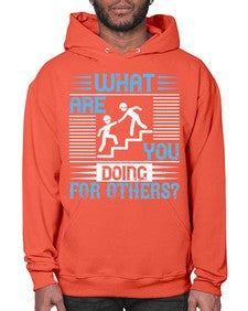 what are you doing for others Style 10# - volunteer- Hoodie