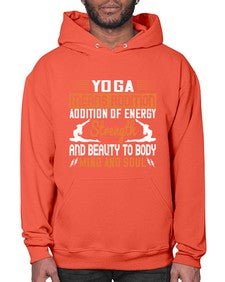 yoga means addition addition of energy strength and beauty to body mind and soul  630# - yoga- Hoodie