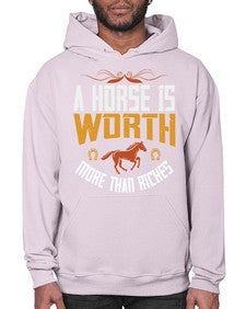 A horse is worth more than riches Style 45# - horse- Hoodie
