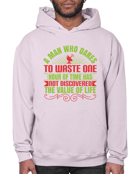 A man who dares to waste one hour of time has not discovered the value of life 331# - general science- Hoodie