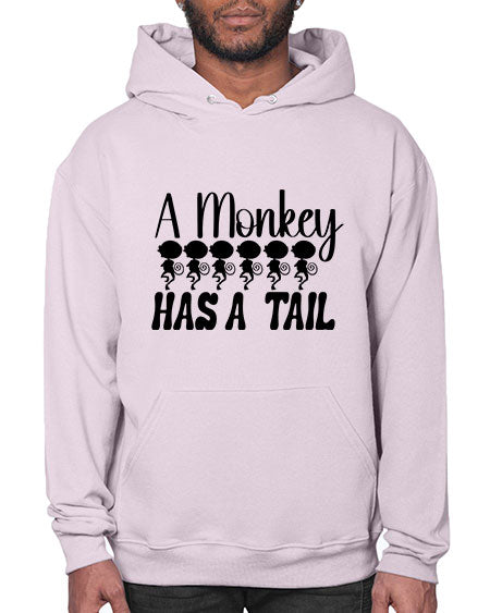A monkey has a tail  - monkey- Hoodie