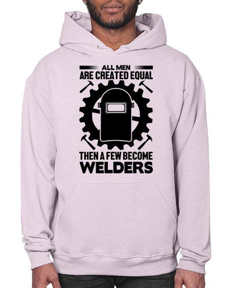 All men are Style 570# - welder- Hoodie