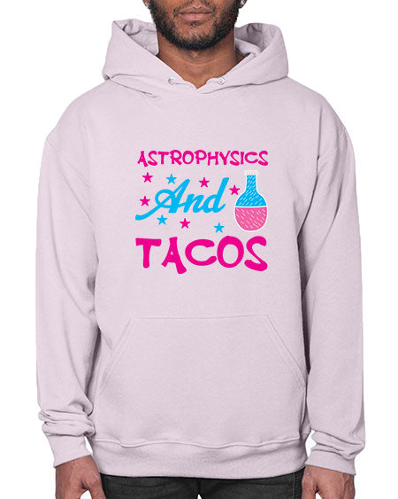 AstrophysicsandTacosScience tshirt design AstrophysicsandTacos Sciencetshirtdesign 290# - general science- Hoodie