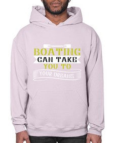 Boating can take you to your dreams 50# - boats- Hoodie