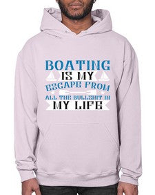Boating is my escape from all the bullshit in my life 3# - boats- Hoodie