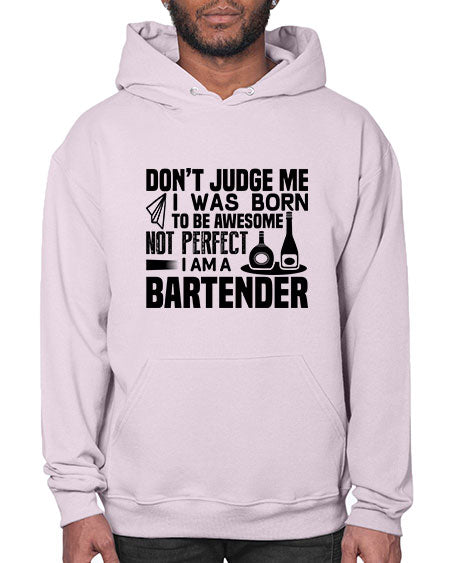 DONT JUDGE ME Style 129# - bartender- Hoodie