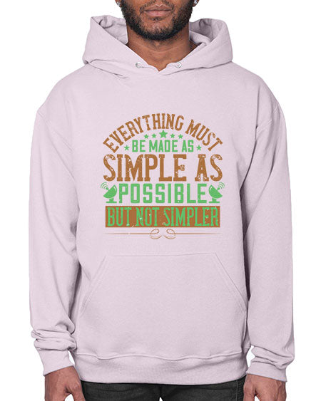 Everything must be made as simple as possible But not simpler 295# - general science- Hoodie