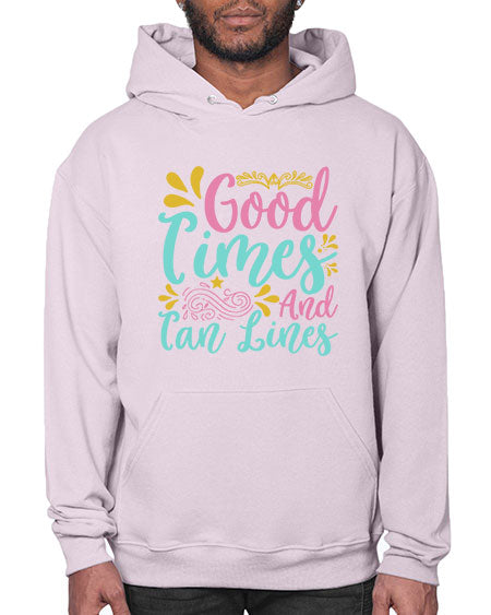 GOOD TIMES AND TAN LINES Style 65# - summer- Hoodie