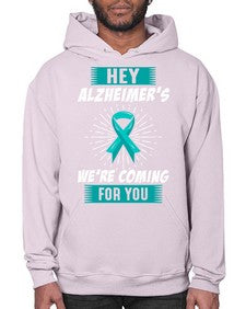HeyAlzheimerswearecoming 158# - alzheimers- Hoodie