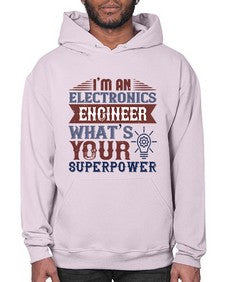 I am an electronics engineer whats superpower Style 184# - engineer- Hoodie
