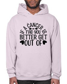 If a Cancer is Mad 251# - cancer- Hoodie
