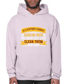 If a patient cannot clean his teeth Style 214# - dentist- Hoodie