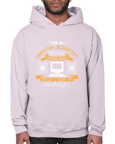 Im a computer scientist please stand back 34# - computer- Hoodie