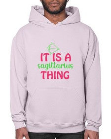 It is a sagittarius thing 257# - sagittarius- Hoodie