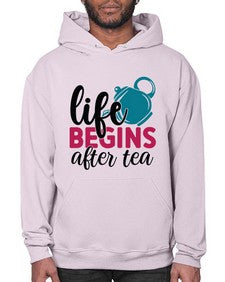 Life Begins After Tea 1298# - tea- Hoodie
