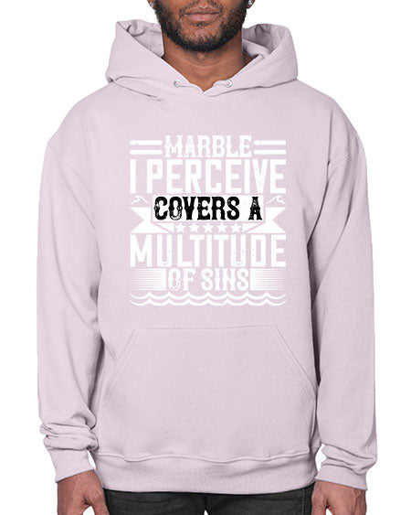Marble I perceive covers a multitude of sins Style 282# - architect- Hoodie