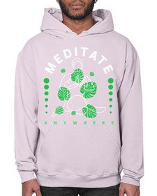 Meditate Anywhere 420# - yoga- Hoodie