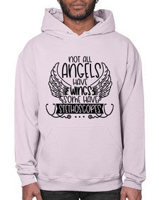 Not All Angels Have Wings Some Have Stethoscopes Style Style 1135# - nurse- Hoodie