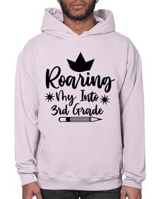 Roaring My Into third Grade 766# - third grade- Hoodie
